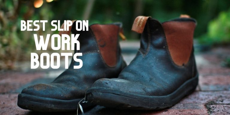Best Slip On Work Boots