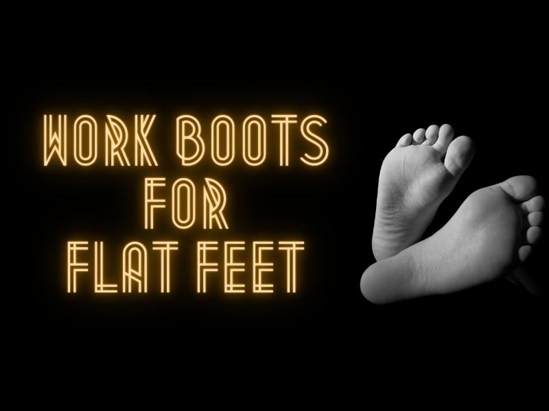 Work boots for flat feet do not cure or relieve the symptoms. They aren't a replacement for a podiatrist
